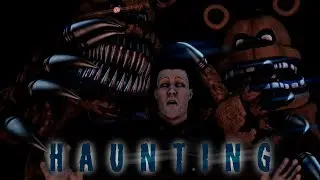 [Sfm/Fnaf] Haunting (by Halsey)