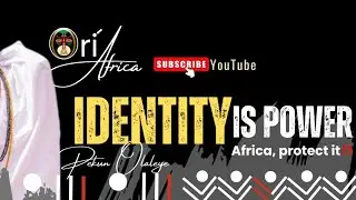 Identity Is Power, Africa,  Protect It‼️