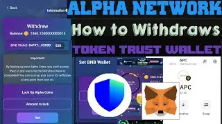 Alpha Network Mining App How to token Withdraw Trust wallet Contact Address I Alpha