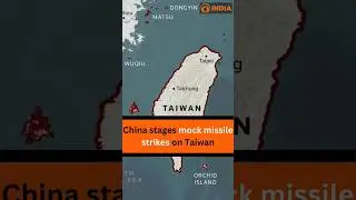 China stages mock missile strikes on Taiwan