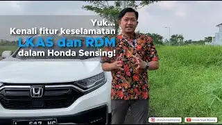Honda Sensing Lane Keeping Assist System (LKAS) dan Road Departure Mitigation (RDM)