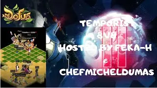 Temporis 1 8v8: Ratek's Rat Cunts vs  Timefeu's Tossers - Dofus 2.50