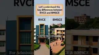 RVCE vs BMSCE: Detailed Review of Computer Science Engineering Programs #rvce #bmsce