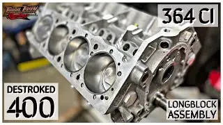 SBC 364ci / Destroked 400 Shortblock Assembled