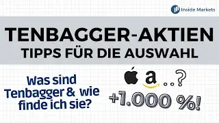 Wie findet man Tenbagger-Aktien? | Tipps f&uuml;r die Aktienauswahl