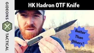 Better Than Other OTF Knives? HK Hadron by Hogue