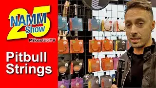 Pitbull Strings Introduces Coated Strings at NAMM 2025 | MikesGigTV