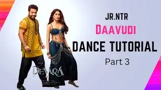 Daavudi - Video Song Dance Tutorial | Devara| NTR | Janhvi Kapoor | Koratala Siva |Anirudh