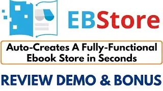 EBStore Review Demo Bonus - Auto-Creates A Fully-Functional Ebook Store