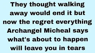 📃They thought walking away would end it but now the regret everything Archangel Micheal...#god 