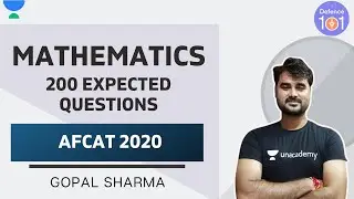 200 Expected Questions | Lecture - 6 | AFCAT 2020 | Mathematics | Gopal Sharma