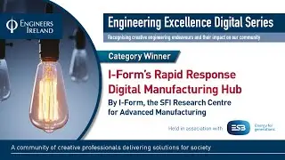I-Form&rsquo;s Rapid Response Digital Manufacturing Hub