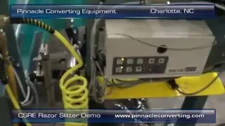 Pinnacle Converting Equipment | CSRE Razor Slitter Demo