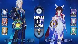 C0 Neuvillette x Durin & C0R1 Flins x Columbina | Abyss 6.3 Floor 12 9 Stars | Genshin Impact