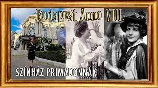 Primadonnák a színpadról - Budapest Anno VIII. | Viszkok Fruzsi