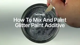 Hemway Glitter Paint Additive   Mixing and Painting the right way UK