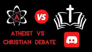 Atheists vs Christians Debate About The Bible In Godless Discord