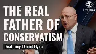 The Communist Who Invented Modern Conservatism with Daniel Flynn