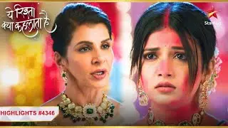 Dadi ne Abhira ko Armaan se door rehne ko kaha!|Yeh Rishta Kya Kehlata Hai|Ep4346|Mon-Sun|9:30PM