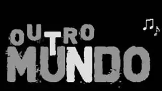 outro mundo