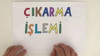 3. Sınıf Matematik Çıkarma İşlemi