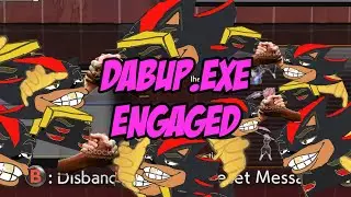 DabUp.exe Engaged