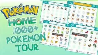 Pokémon Home Tour: OVER A THOUSAND POKEMON
