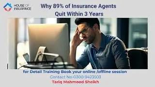Why Insurance Agents Quit by Tariq Sheikh 