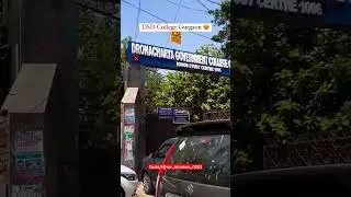 DSD GOVERNMENT COLLEGE GURUGRAM //NEAR BY SEETAL HOSPITAL...