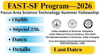 Focus Area Science Technology-Summer Fellowship 2026 ||[FAST-SF] Program 2026 || FAST-SF Program2026