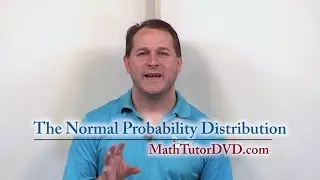 Lesson 3 - The Normal Probability Distribution (Statistics Tutor)