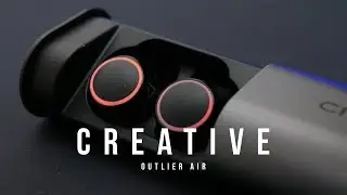 Creative Outlier Air Review - BEST Wireless Earbuds under &pound;100!