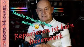 Reparieren statt wegwerfen • Makita Strauchschere DUM604