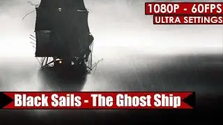 Black Sails - The Ghost Ship gameplay PC HD [1080p/60fps]