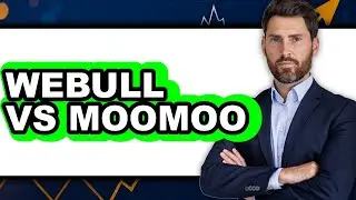 Webull vs Moomoo - Full Comparison