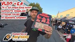 VLOG #26 TR x 1Up Krew Bike Night | Burnouts, Wheelies & Strider Races at Seaward Brewing