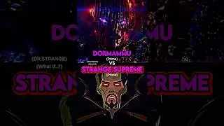 Dormammu vs Strange Supreme