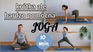 Joga w kierunku uzdrawiania, nawet gdy masz tylko 10 min dla siebie