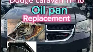 Oil pan replacement dodge caravan 2011&mdash;2016