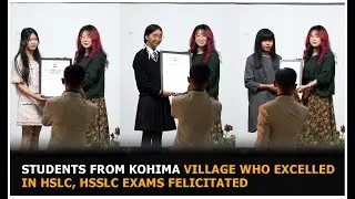 Students from Kohima village who excelled in HSLC, HSSLC exams felicitated