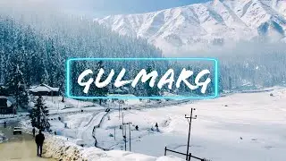 Gulmarg, Kashmir | Beautiful Scenic Drive | India