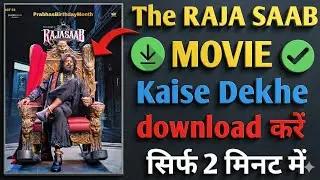 The Raja Saab Movie Kaise Dekhe | Prabhas New Movie Watch Online Legal Way | Full Info