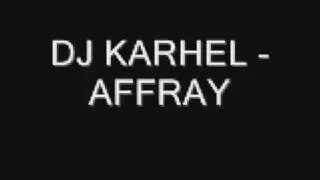 Affray - Karhel