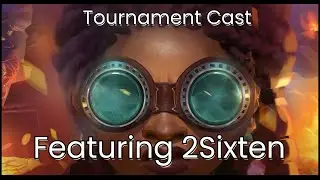 TOURNAMENT CAST | FEATURING 2SIXTEN | THE BAZAAR