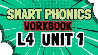 Smart Phonics L4 Workbook Unit 1
