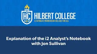 Hilbert's Jon Sullivan Explains i2 Analyst&rsquo;s Notebook in the Intelligence & Data Analysis Program