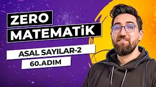 Zero Matematik Kampı | 60.Adım | Asal Sayılar-2 | Başlangıç Serisi | #merthoca