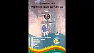 27.- ENCUENTROS CON EL PATRIMONIO GEOLOGICO Y MINERO