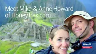 Meet Mike & Anne from HoneyTrek: Allianz Global Assistance Travel Ambassadors