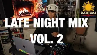 LATE NIGHT MIX VOL.2 |Bruno Mars,Quavo,Justin Bieber,Teddy Swims,Chance,Eminem, more|DJ TITO AJ
